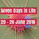 Advancements in Life Sciences' Seven Days in Life  (20- 26 June 2016)